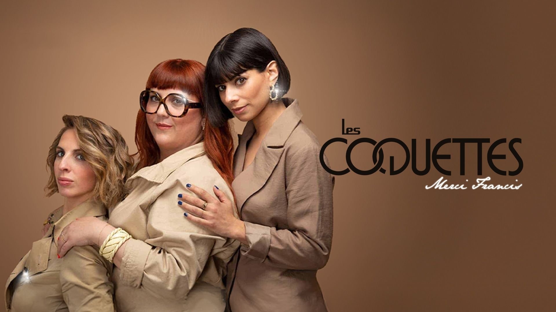 Les Coquettes : Merci Francis — CSTAR 21:10